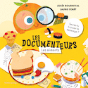 Documenteurs (Les) : Les aliments
